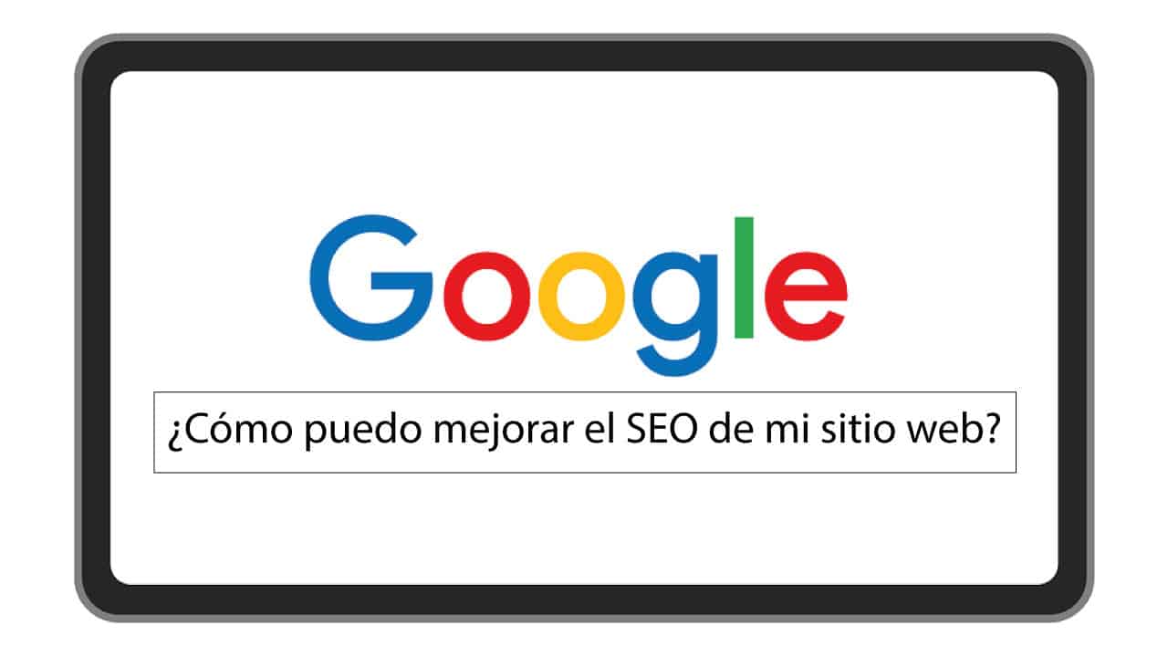 ¿Cómo puedo mejorar el SEO de mi sitio web?